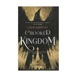 Crooked Kingdom