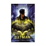 Batman: Nightwalker