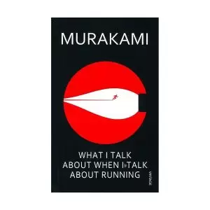 What I Talk About When I Talk About Running