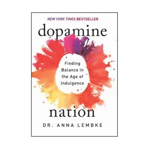 Dopamine Nation