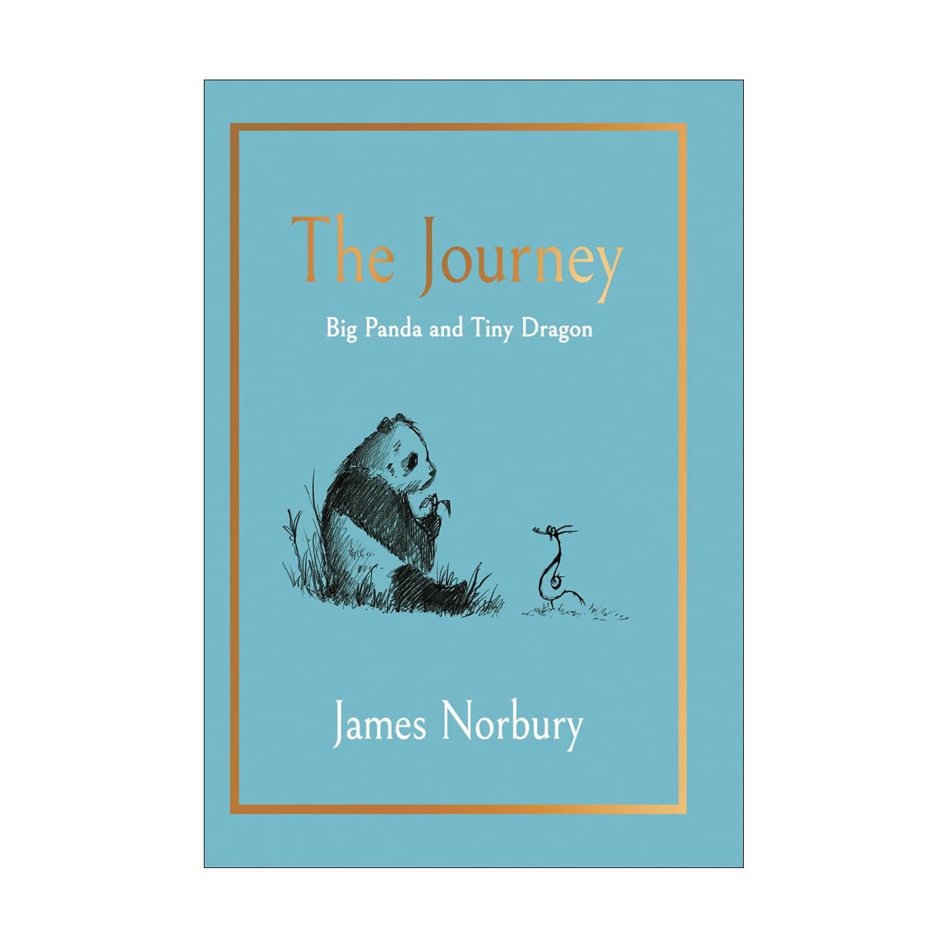 The Journey: Big Panda and Tiny Dragon - James Norbury 1 The Journey Big Panda and Tiny Dragon